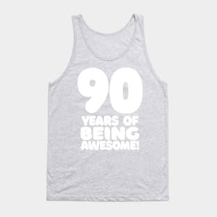 90 Years Of Being Awesome - Funny Birthday Design Tank Top